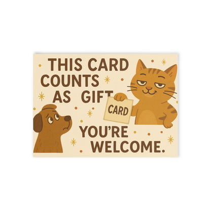 Holiday Card: This Card Counts as a Gift — You’re Welcome!